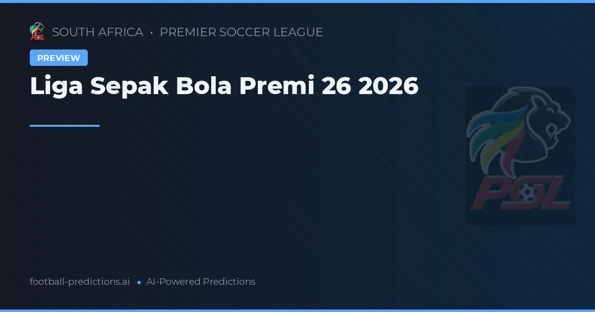 Liga Sepak Bola Premi 26 2026