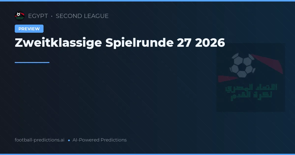 Zweitklassige Spielrunde 27 2026