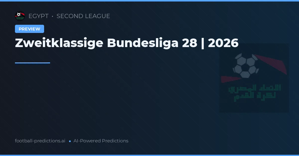 Zweitklassige Bundesliga 28 | 2026