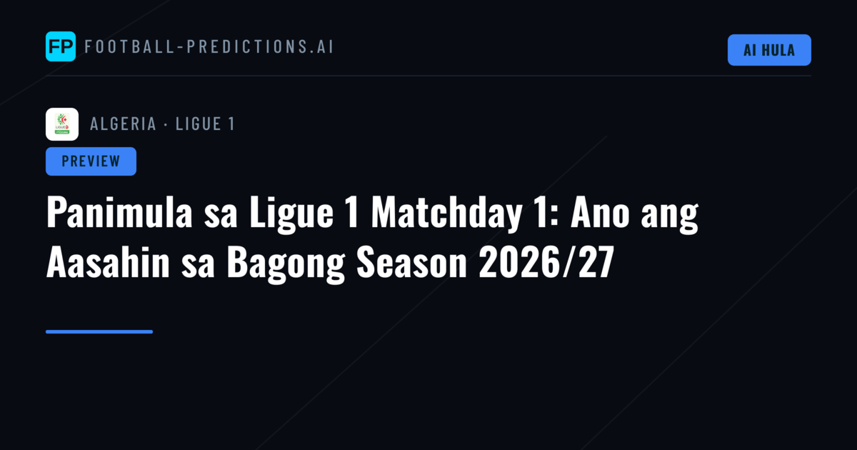Panimula sa Ligue 1 Matchday 1: Ano ang Aasahin sa Bagong Season 2026/27