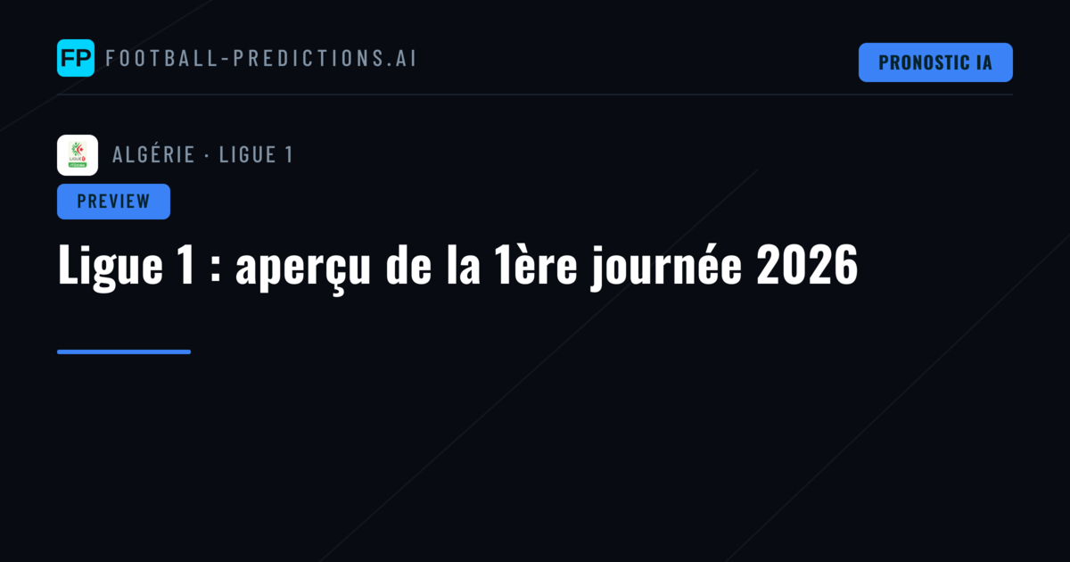 Ligue 1 : aperçu de la 1ère journée 2026
