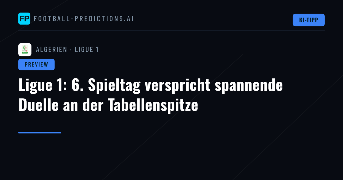 Ligue 1: 6. Spieltag verspricht spannende Duelle an der Tabellenspitze