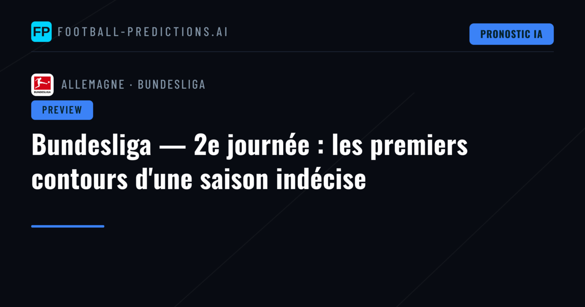 Bundesliga — 2e journée : les premiers contours d'une saison indécise