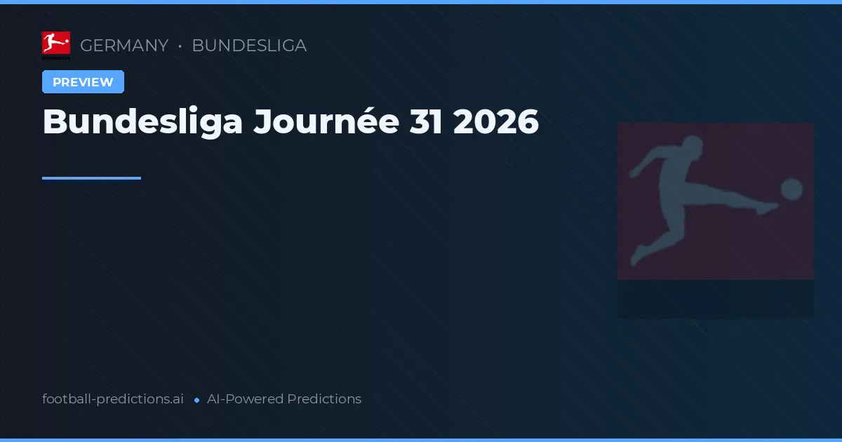 Bundesliga Journée 31 2026
