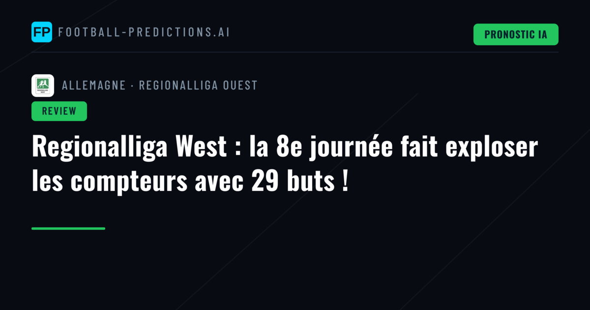 Regionalliga West : la 8e journée fait exploser les compteurs avec 29 buts !