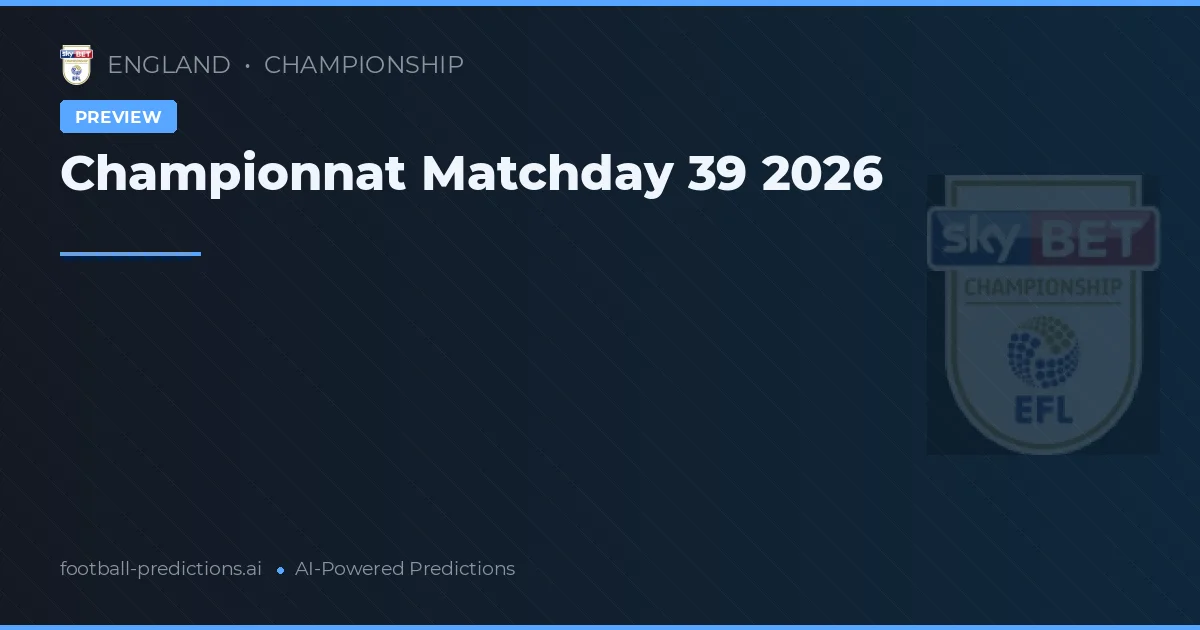 Championnat Matchday 39 2026