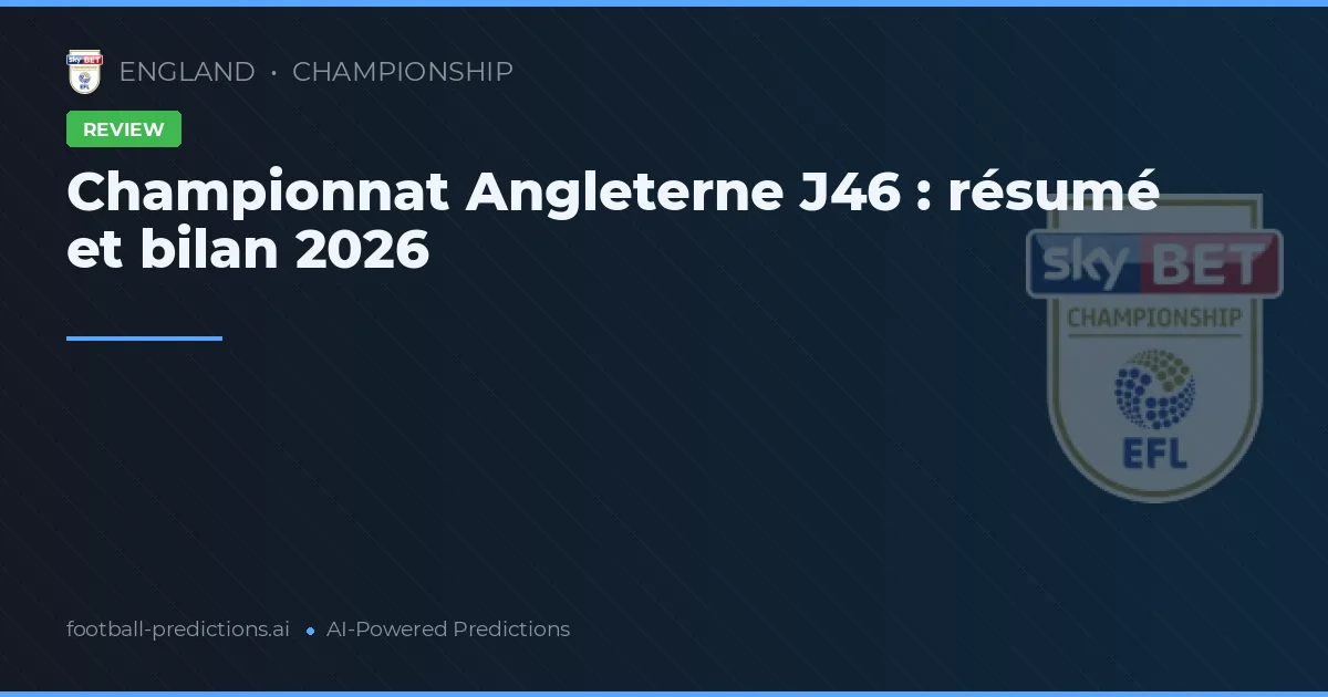 Championnat Angleterne J46 : résumé et bilan 2026