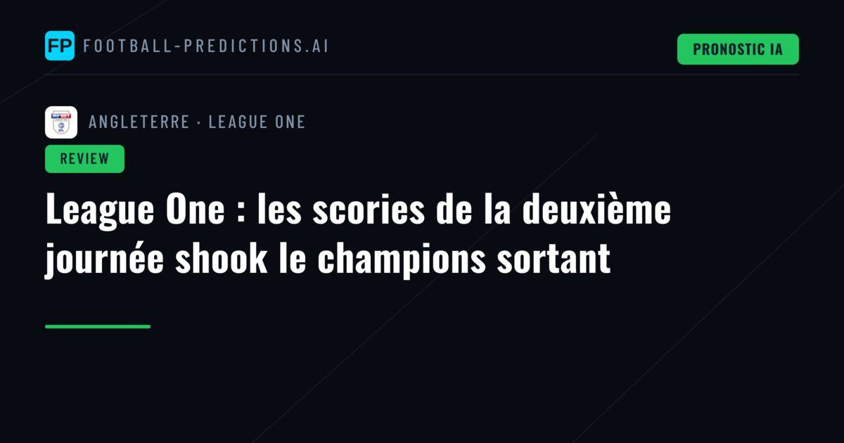 League One : les scories de la deuxième journée shook le champions sortant