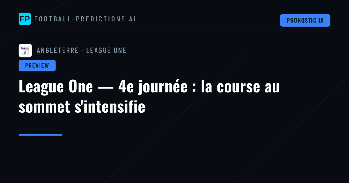 League One — 4e journée : la course au sommet s'intensifie