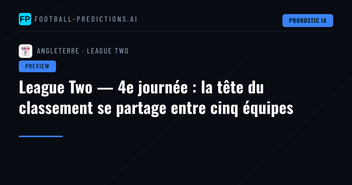 League Two — 4e journée : la tête du classement se partage entre cinq équipes