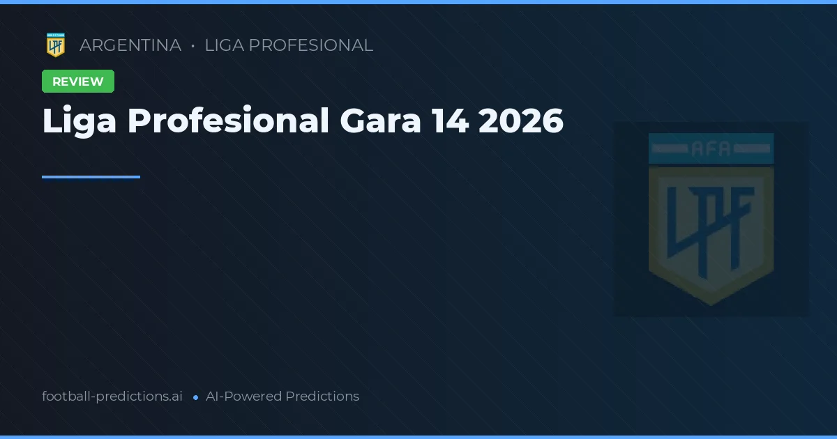 Liga Profesional Gara 14 2026