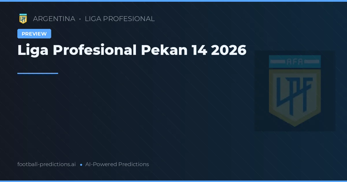 Liga Profesional Pekan 14 2026