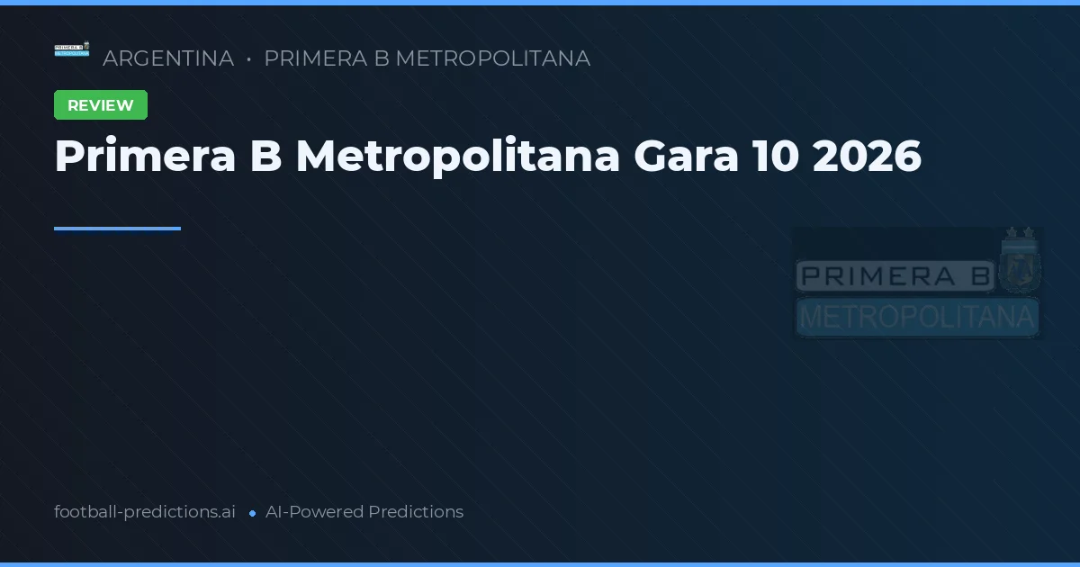 Primera B Metropolitana Gara 10 2026