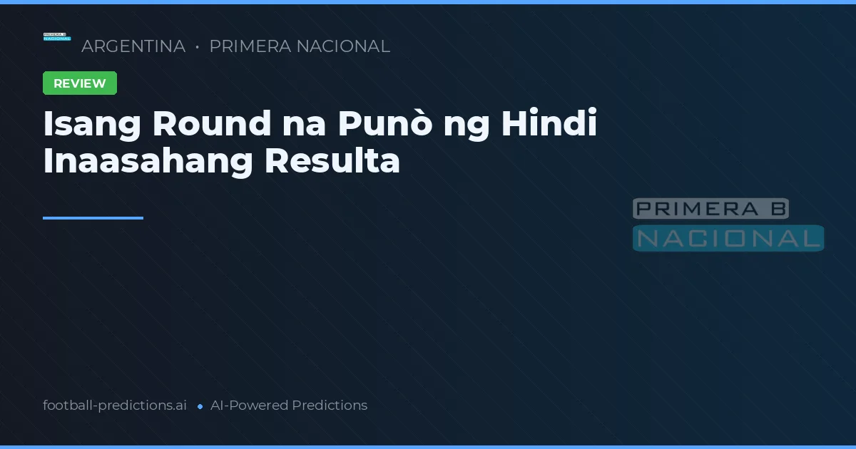 Isang Round na Punò ng Hindi Inaasahang Resulta