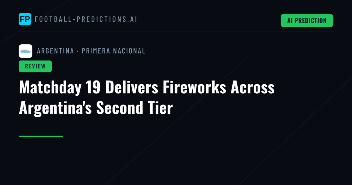 Matchday 19 Delivers Fireworks Across Argentina's Second Tier