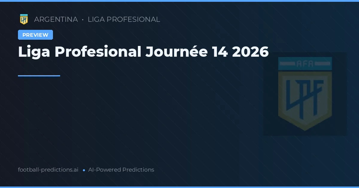 Liga Profesional Journée 14 2026