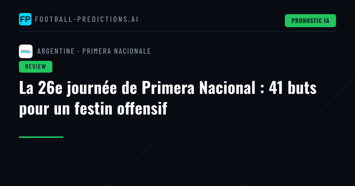 La 26e journée de Primera Nacional : 41 buts pour un festin offensif