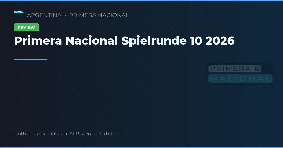 Primera Nacional Spielrunde 10 2026