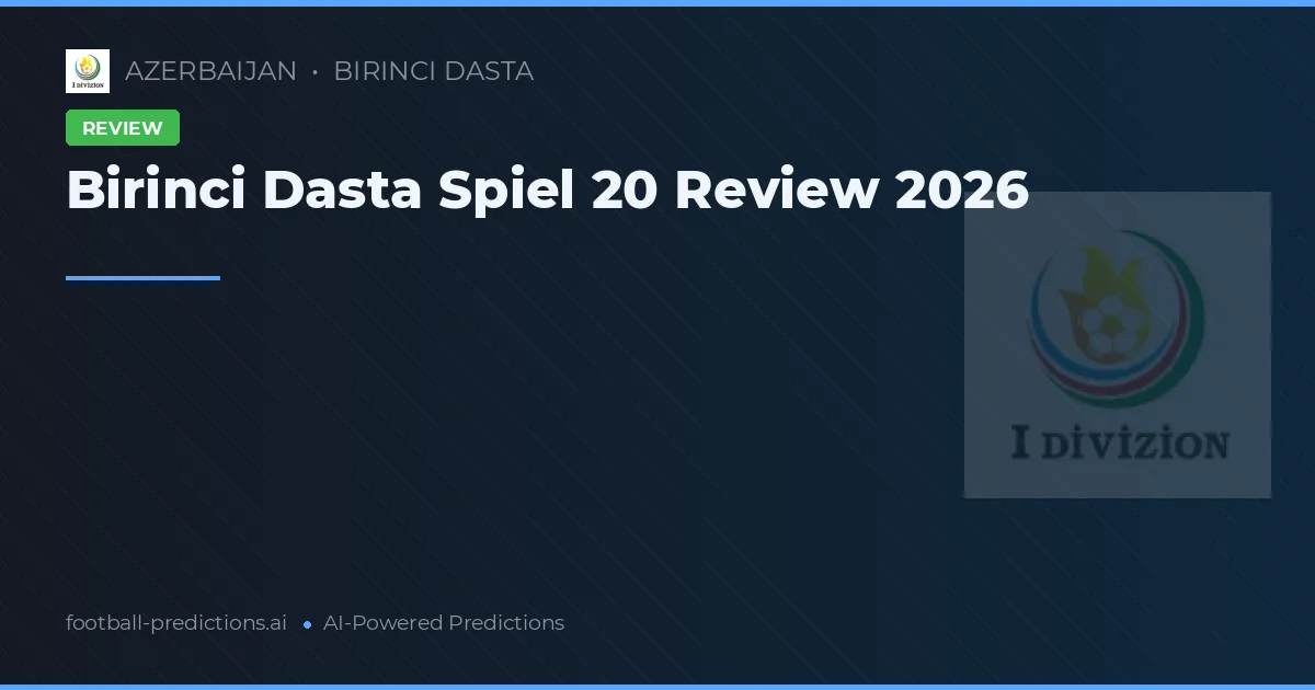 Birinci Dasta Spiel 20 Review 2026