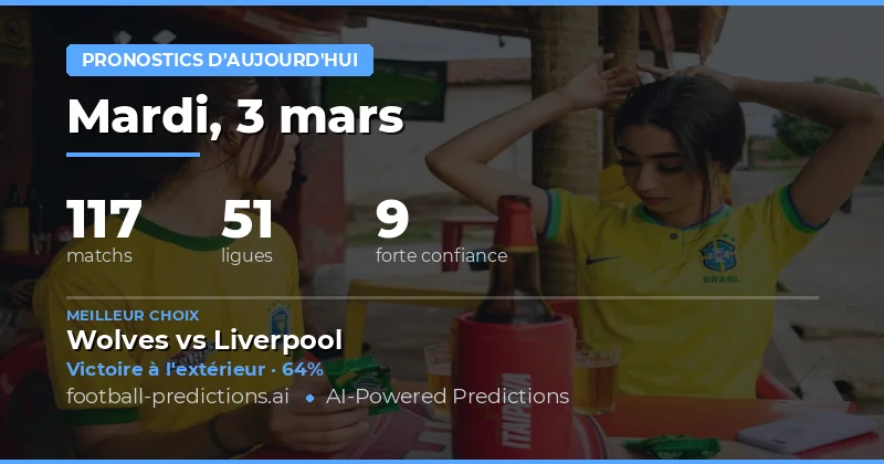 Pronostics football Aujourd'hui 3 mars 2026: meilleurs paris