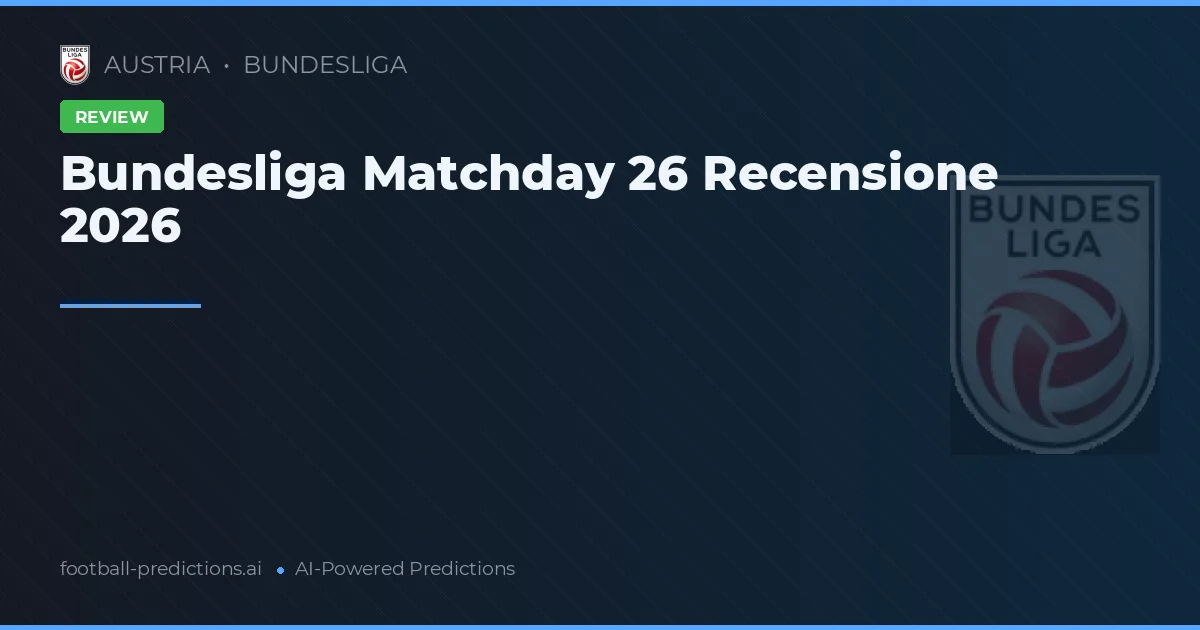 Bundesliga Matchday 26 Recensione 2026