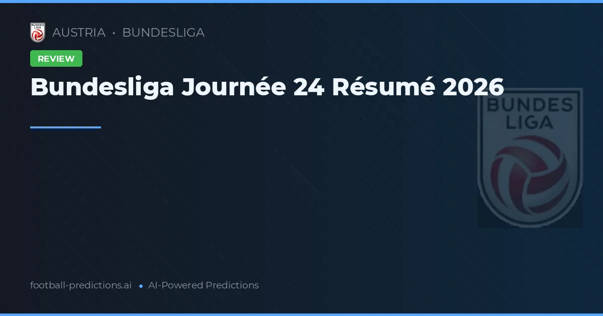 Bundesliga Journée 24 Résumé 2026