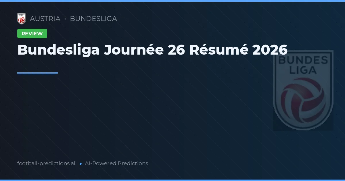 Bundesliga Journée 26 Résumé 2026