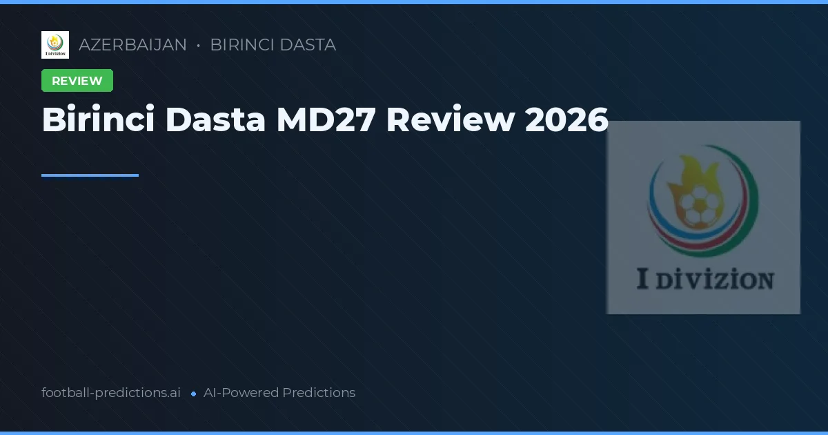 Birinci Dasta MD27 Review 2026