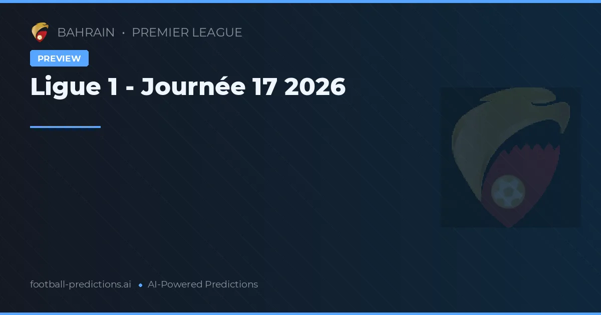Ligue 1 - Journée 17 2026
