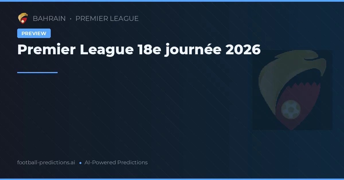 Premier League 18e journée 2026