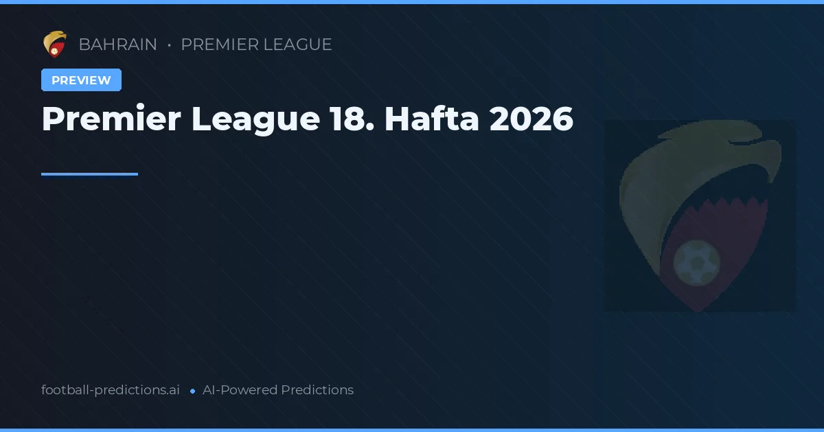 Premier League 18. Hafta 2026