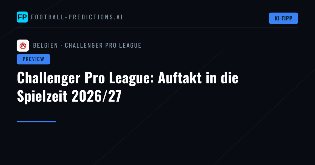 Challenger Pro League: Auftakt in die Spielzeit 2026/27