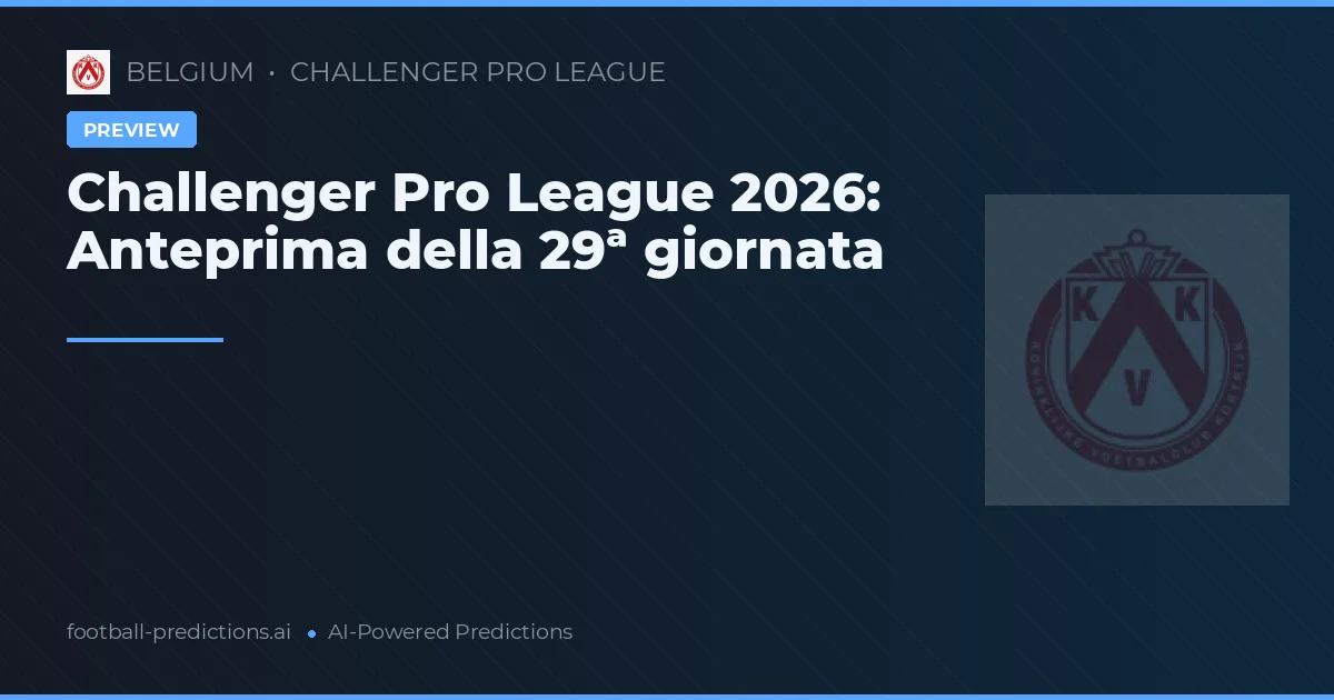 Challenger Pro League 2026: Anteprima della 29ª giornata