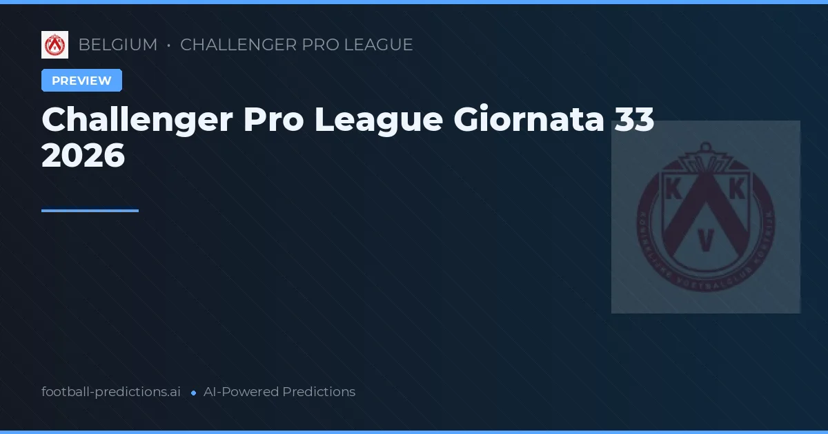 Challenger Pro League Giornata 33 2026