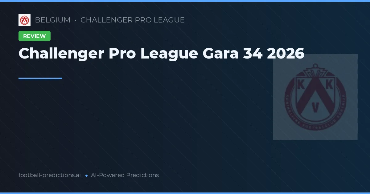 Challenger Pro League Gara 34 2026