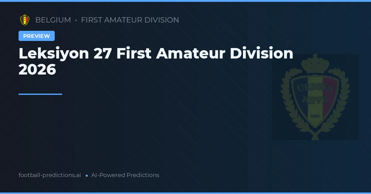 Leksiyon 27 First Amateur Division 2026