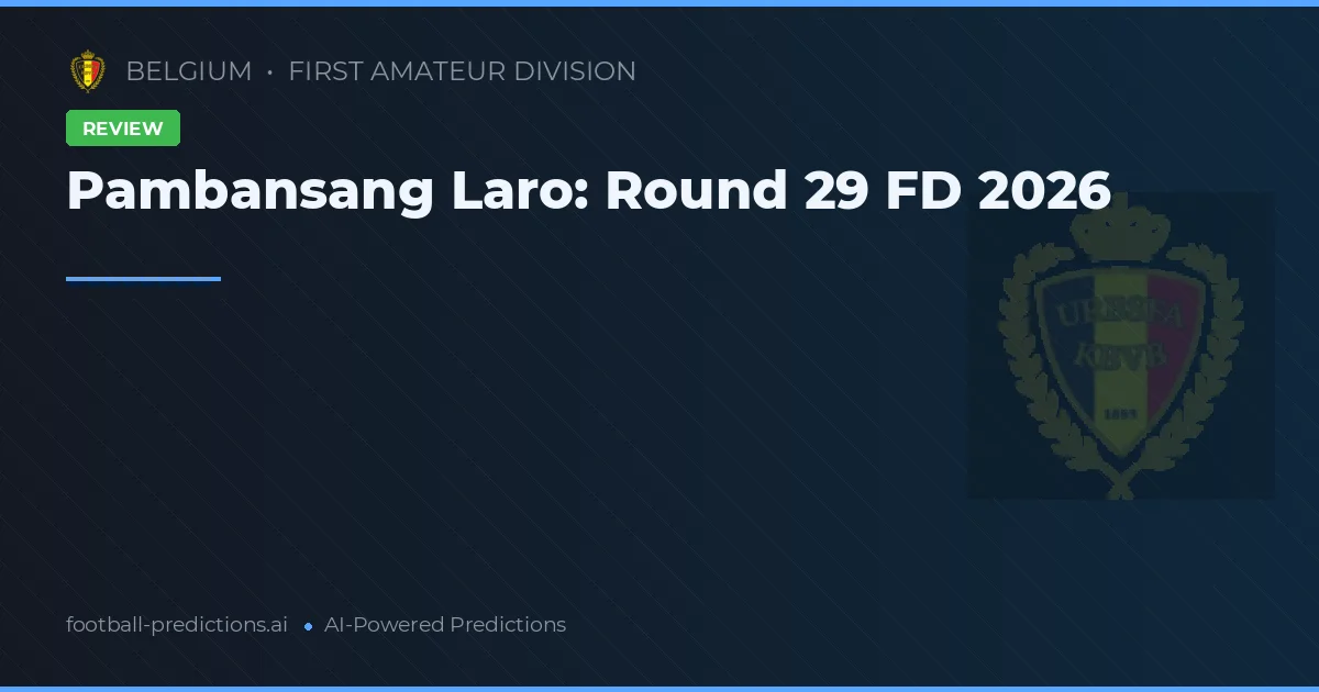 Pambansang Laro: Round 29 FD 2026
