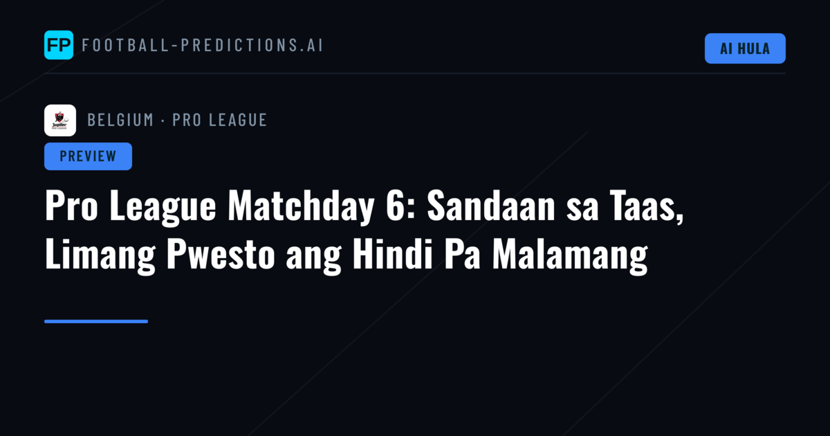 Pro League Matchday 6: Sandaan sa Taas, Limang Pwesto ang Hindi Pa Malamang