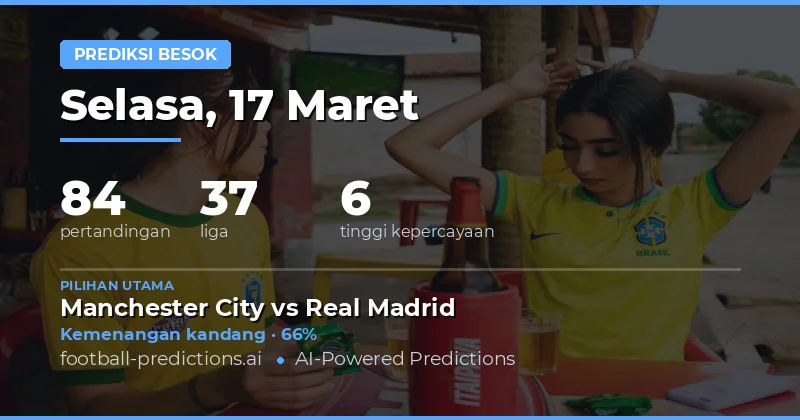 Prediksi sepak bola Besok 17 Maret 2026: taruhan terbaik