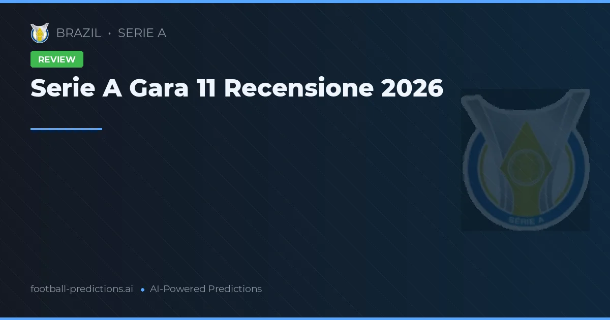 Serie A Gara 11 Recensione 2026