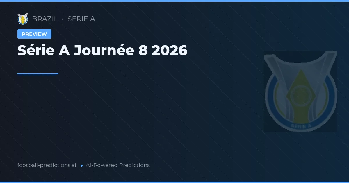 Série A Journée 8 2026