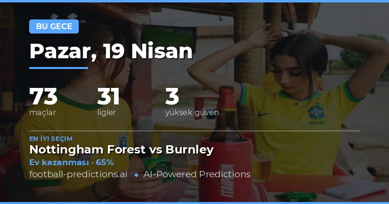 19 Nisan 2026 Maç Önerileri