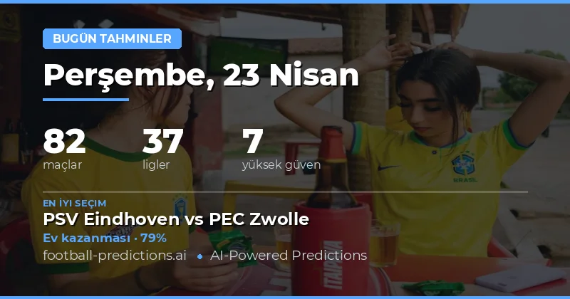 23 Nisan 2026 Maç Önerileri