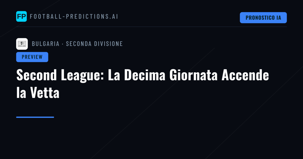 Second League: La Decima Giornata Accende la Vetta