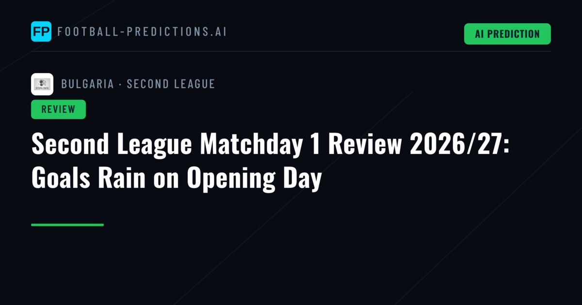 Second League Matchday 1 Review 2026/27: Goals Rain on Opening Day
