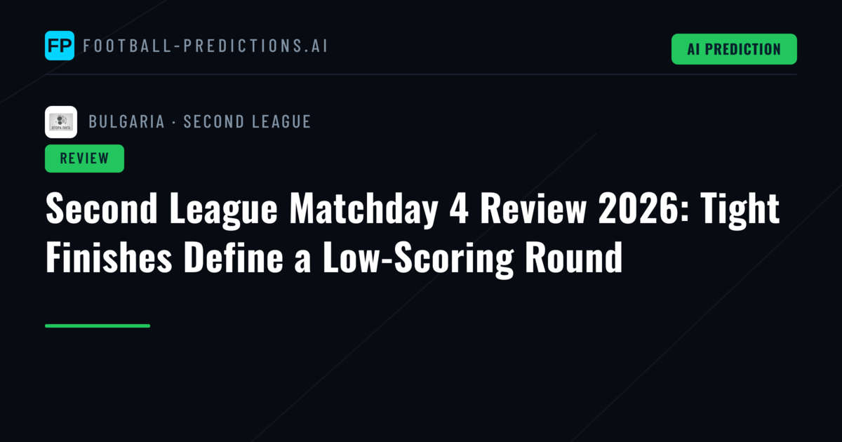 Second League Matchday 4 Review 2026: Tight Finishes Define a Low-Scoring Round