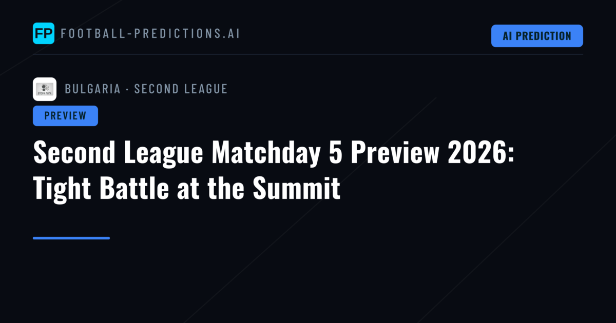 Second League Matchday 5 Preview 2026: Tight Battle at the Summit