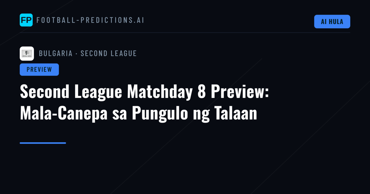 Second League Matchday 8 Preview: Mala-Canepa sa Pungulo ng Talaan