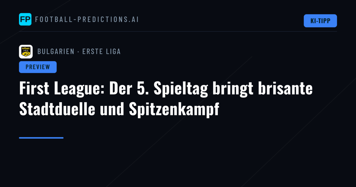 First League: Der 5. Spieltag bringt brisante Stadtduelle und Spitzenkampf