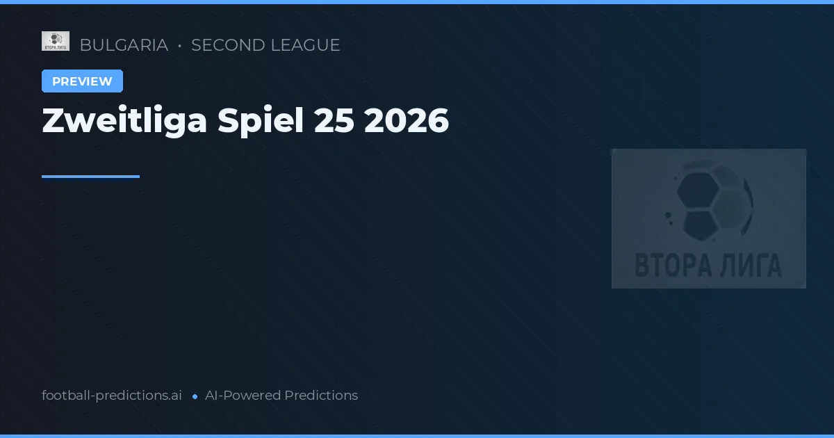 Zweitliga Spiel 25 2026